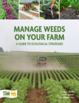 Cover of Manage Weeds on Your Farm featuring a tractor in a field.